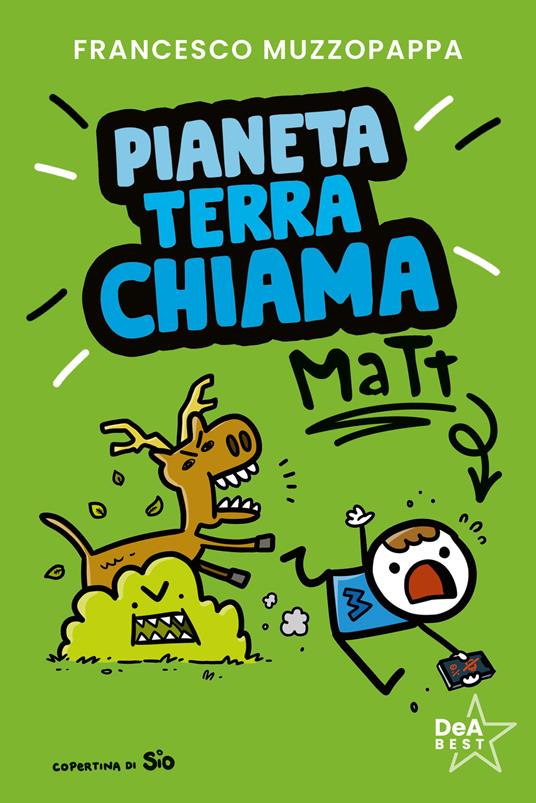 Pianeta Terra chiama Matt - Francesco Muzzopappa - copertina