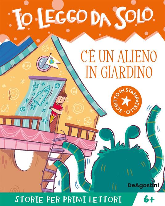C'è un alieno in giardino! - Irma Ruggiero - ebook