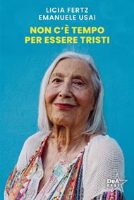 Non c'è tempo per essere tristi