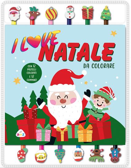 I love Natale da colorare. Ediz. illustrata. Con gommine - copertina