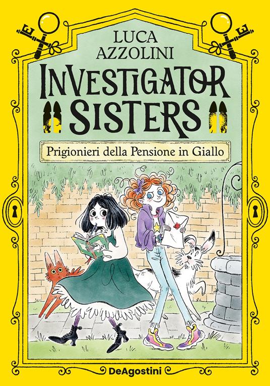 Prigionieri nella pensione in giallo! Investigator Sisters - Luca Azzolini - ebook