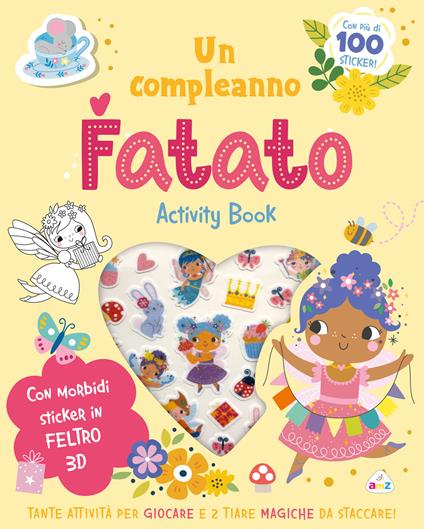 Compleanno fatato. Sticker tenerini in feltro - copertina