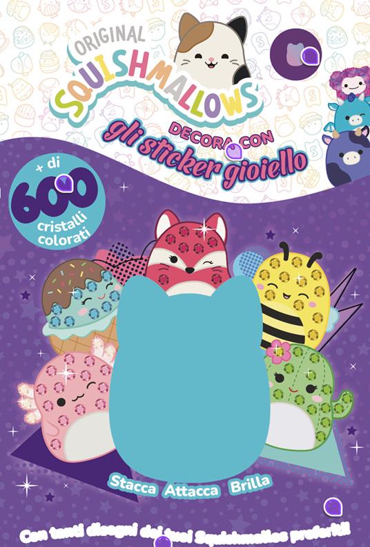 Squishmallows. Decora con gli sticker gioiello. Ediz. a colori. Con cristalli colorati - copertina
