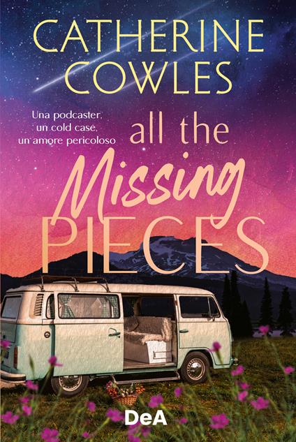 All the missing pieces. Booklover approved. Ediz. italiana - Catherine Cowles - copertina