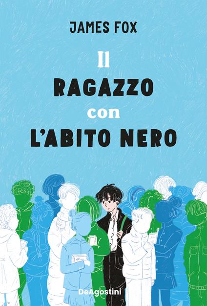 Il ragazzo con l'abito nero - James Fox,Giuseppe Iacobaci - ebook