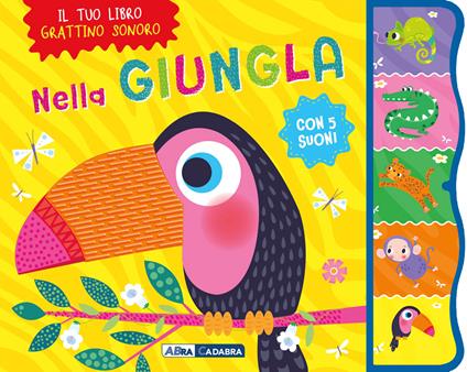 Nella giungla. Grattino sonoro. Ediz. a colori - copertina