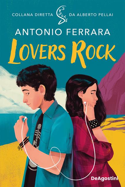 Lovers Rock - Antonio Ferrara,Alberto Pellai - ebook