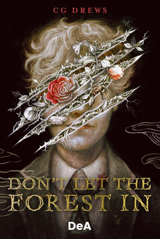 Don't let the forest in. Booklover approved. Ediz. italiana - C. G. Drews,Gioia Sartori - ebook