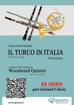 Il Turco in Italia (overture). Woodwind quintet. French Horn in Eb part. Parti