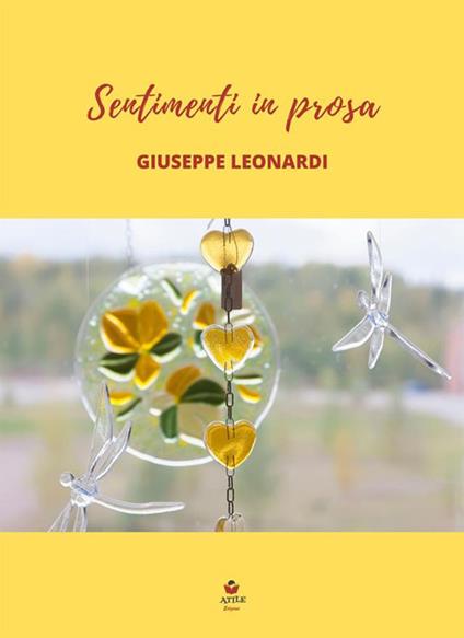 Sentimenti in prosa - Giuseppe Leonardi - ebook