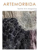 ArteMorbida Textile Arts Magazine - 01 2020 ITA Ottobre 2020 - n. 01