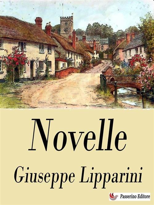 Novelle - Giuseppe Lipparini - ebook