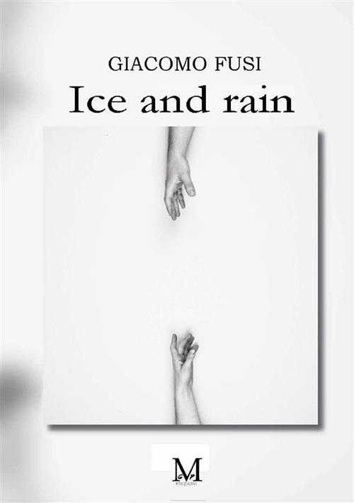 Ice and rain - Giacomo Fusi - copertina