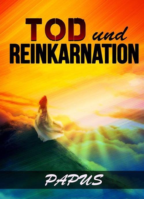 Tod und Reinkarnation - Papus - copertina