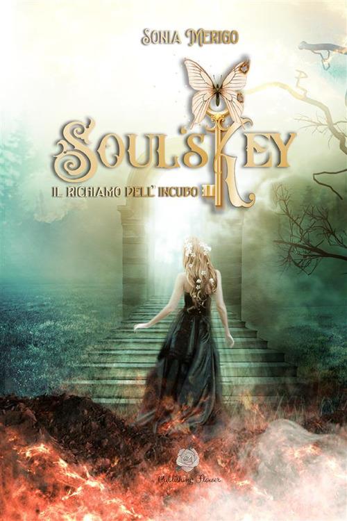 Soul's key. il richiamo dell'incubo - Sonia Merigo - copertina