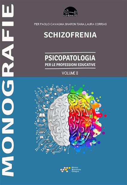 Psicopatologia per le professioni educative. Vol. 2 - Pier Paolo Cavagna,Laura Corrias,Sharon Tiana - ebook
