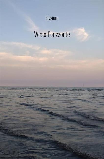 Verso l'orizzonte - Elysium - copertina