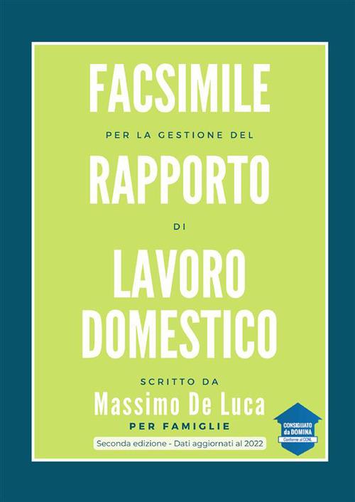 Facsimile per la gestione del rapporto di lavoro domestico - Massimo De Luca - ebook