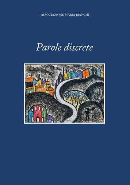 Parole discrete. Il lutto soffocato - Nicola Ferrari - ebook