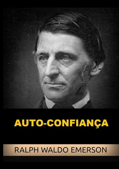 Auto-confiança - Ralph Waldo Emerson - copertina