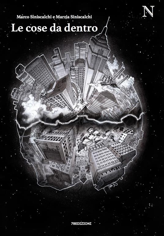 Le cose da dentro - Marco Siniscalchi,Marzia Siniscalchi - ebook