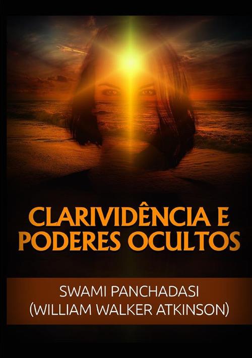 Clarividência e poderes ocultos - William Walker Atkinson - copertina