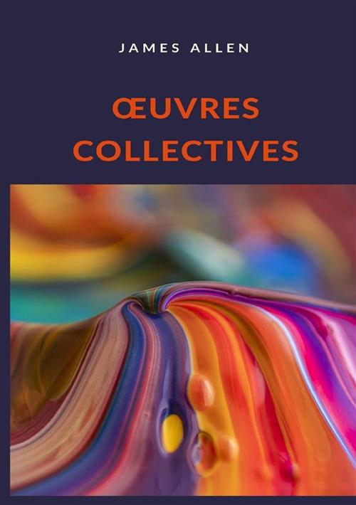 Œuvres collectives - James Allen - copertina