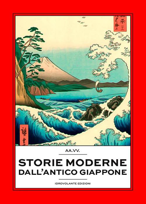 Storie moderne dall'antico Giappone - AA.VV. - ebook