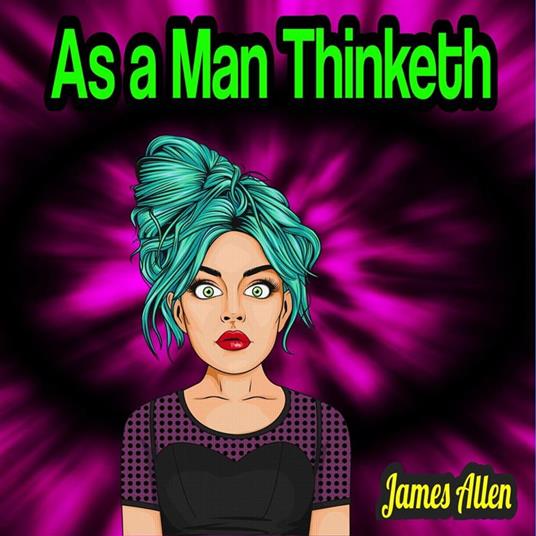 As a Man Thinketh