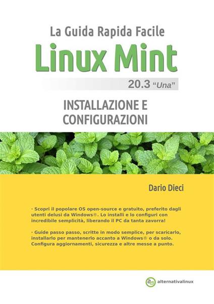 Linux Mint 20.3: Installazione e configurazioni - Dario Dieci - ebook