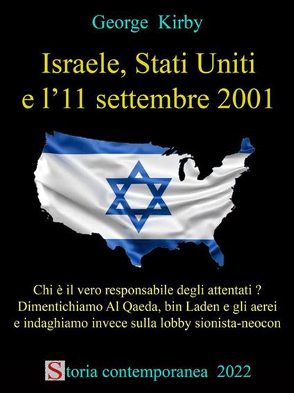 Israele, Stati Uniti e l'11 settembre 2001 - George Kirby - ebook