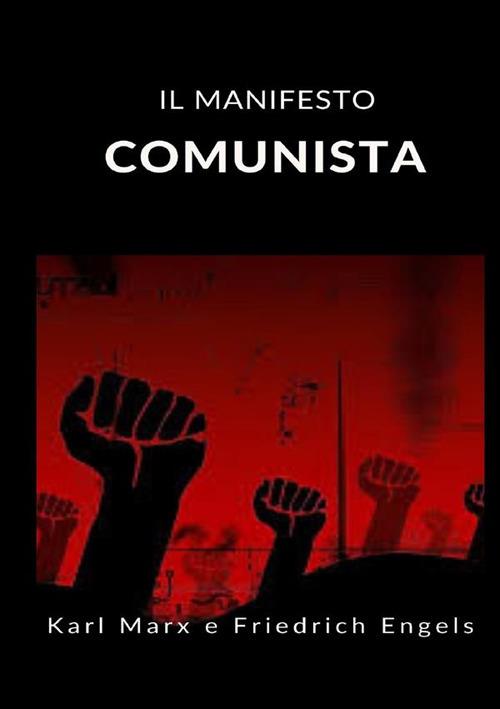 Il manifesto comunista - Karl Marx,Friedrich Engels - copertina