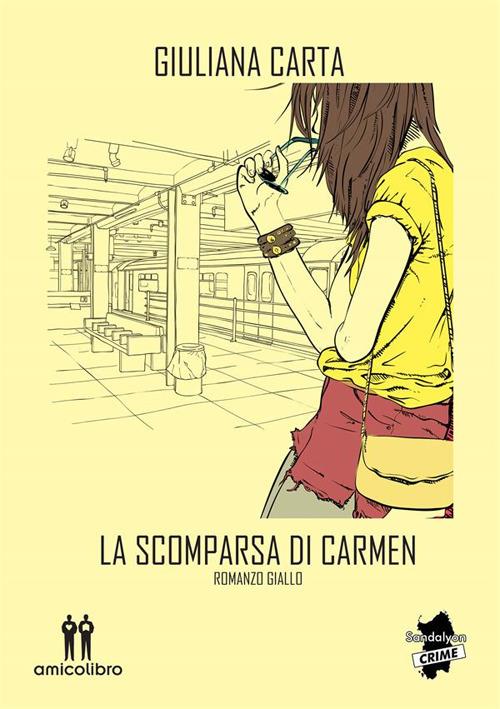 La scomparsa di Carmen - Giuliana Carta - ebook