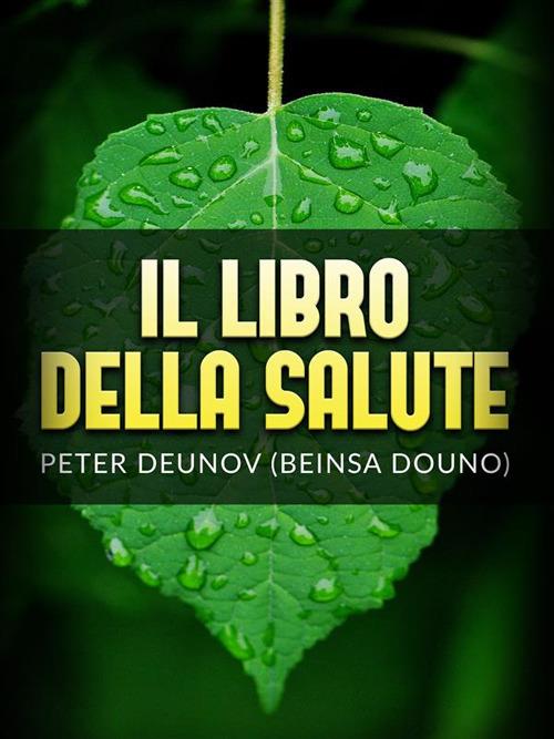 Il libro della salute - Peter Deunov - ebook