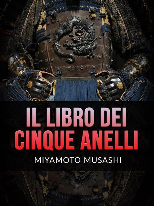 Il libro dei cinque anelli - Musashi Miyamoto,David De Angelis - ebook