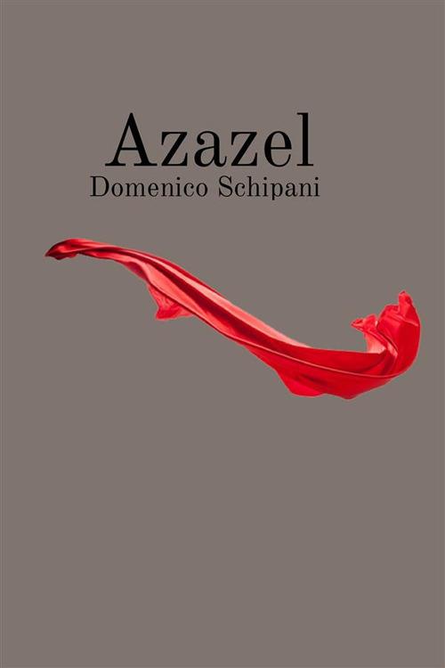 Azazel - Domenico Schipani - copertina