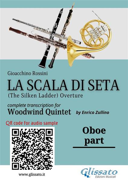 Oboe part of "La Scala di Seta" for Woodwind Quintet. The Silken Ladder. Overture - Gioacchino Rossini - ebook