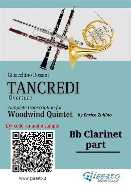 Bb Clarinet part of «Tancredi» for Woodwind Quintet. Ouverture - Gioacchino Rossini - ebook
