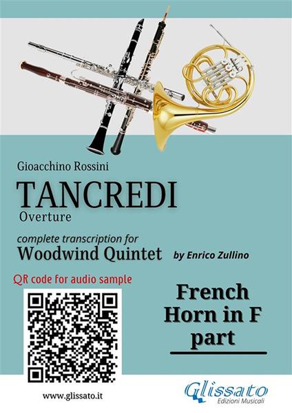 French Horn in F part of «Tancredi» for Woodwind Quintet. Ouverture - Gioacchino Rossini - ebook