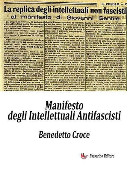 Manifesto degli intellettuali antifascisti - Benedetto Croce - ebook