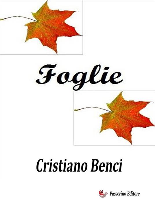 Foglie - Cristiano Benci - ebook