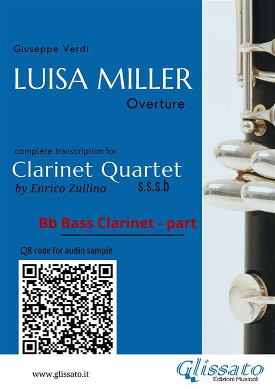 Bb Bass Clarinet part of «Luisa Miller» for Clarinet Quartet. Overture - Giuseppe Verdi - ebook