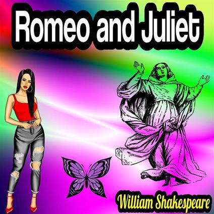 Romeo and Juliet