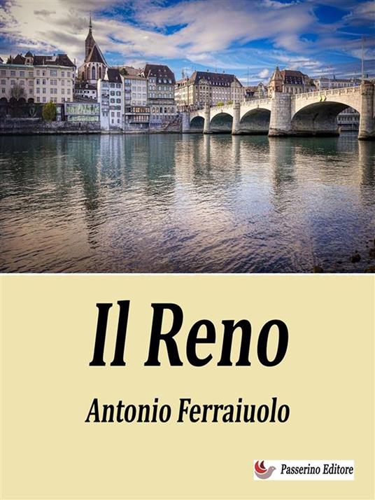 Il Reno - Antonio Ferraiuolo - ebook