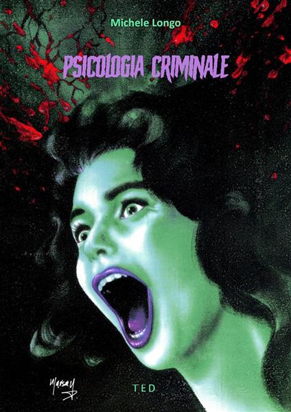 Psicologia criminale - Michele Longo - ebook