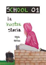 School01 la nostra storia - Dieci anni di pura creatività nella didattica italiana
