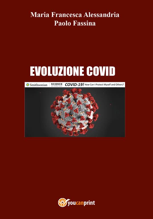 Evoluzione Covid - Maria Francesca Alessandria,Paolo Fassina - copertina