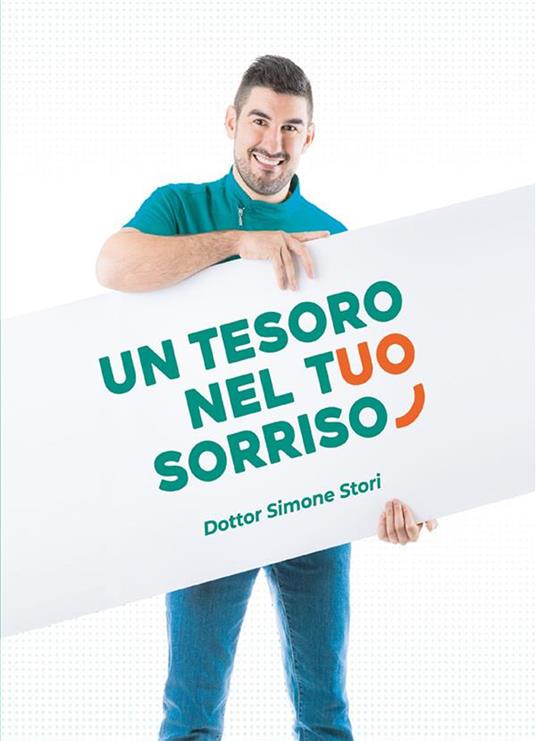 Un Tesoro nel tuo Sorriso. Come curare la parodontite, in modo semplice e in serenità! - Simone Stori - ebook
