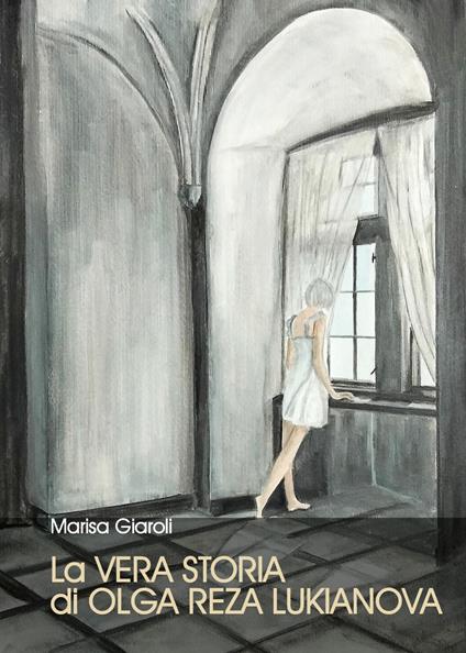 La vera storia di Olga Reza Lukianova - Marisa Giaroli - copertina