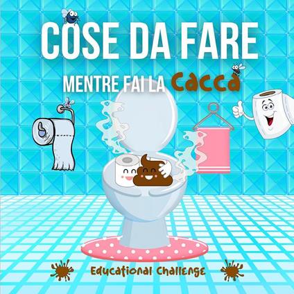 Cose da fare mentre fai la cacca - copertina